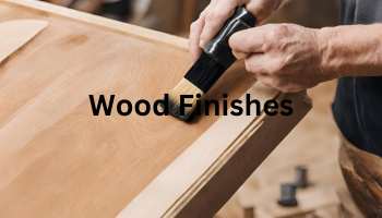 Wood Finishes