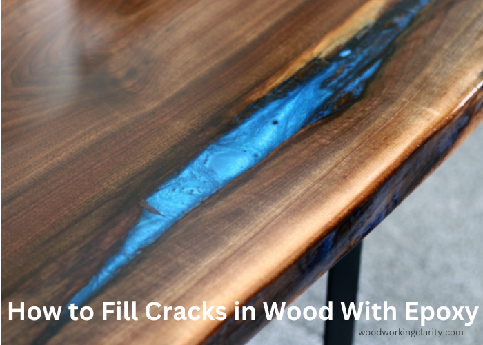 how to Fill Cracks in Wood With Epoxy